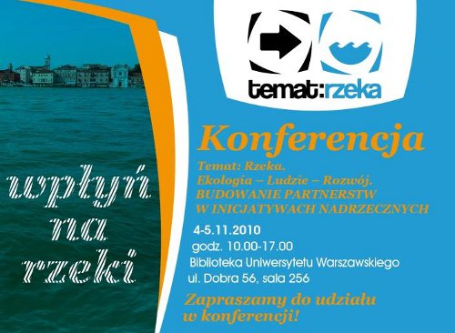Ogólnopolska konferencja Temat: Rzeka. Ekologia, ludzie, rozwój